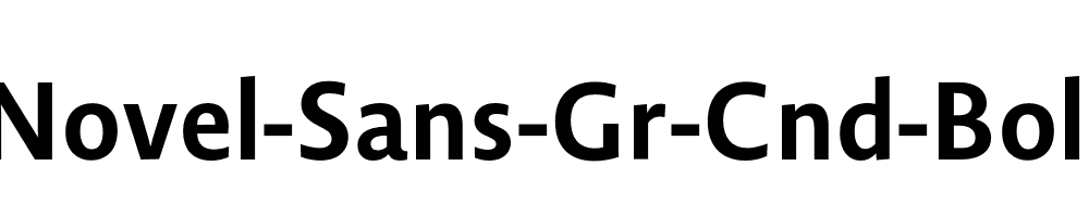 Novel-Sans-Gr-Cnd-Bold