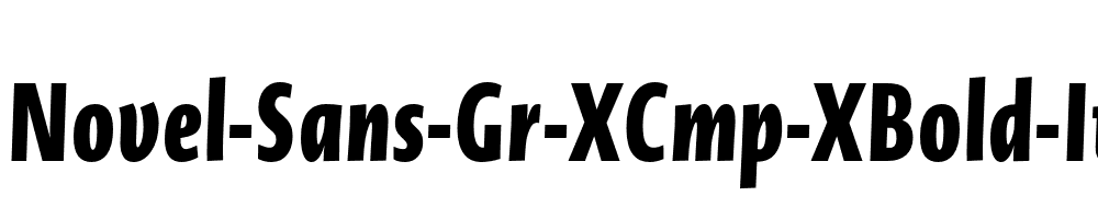 Novel-Sans-Gr-XCmp-XBold-It