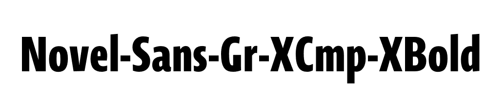 Novel-Sans-Gr-XCmp-XBold