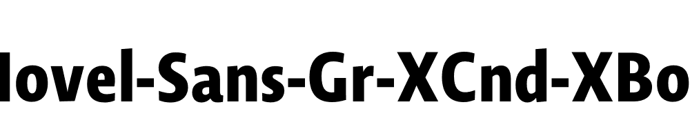 Novel-Sans-Gr-XCnd-XBold