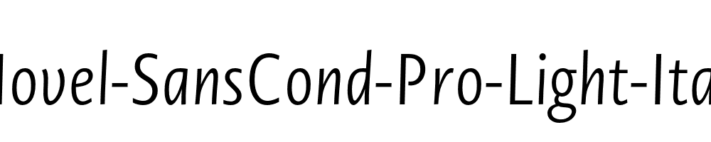 Novel-SansCond-Pro-Light-Italic