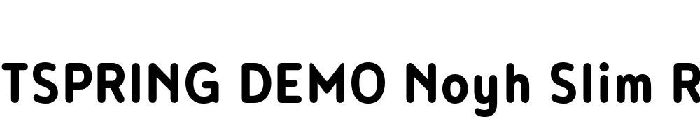  DEMO Noyh Slim R Bold