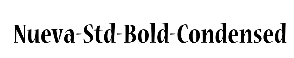 Nueva-Std-Bold-Condensed