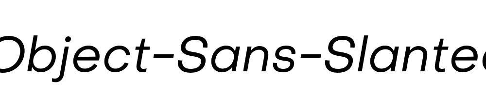 Object-Sans-Slanted