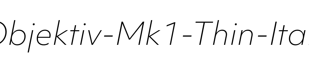 Objektiv-Mk1-Thin-Italic