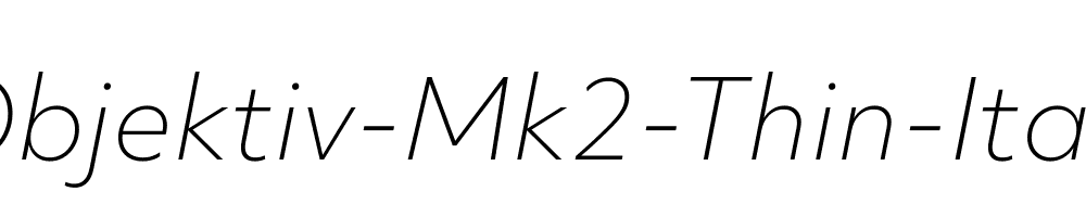 Objektiv-Mk2-Thin-Italic