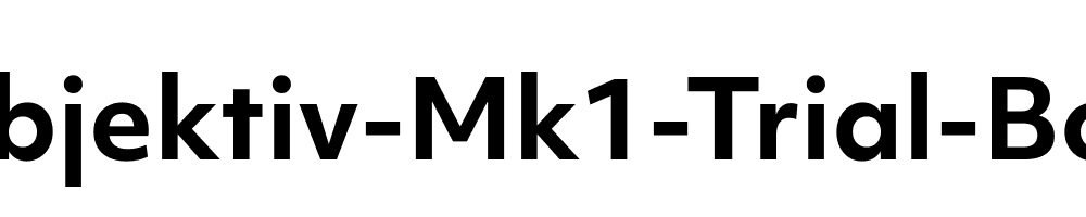 Objektiv-Mk1-Trial-Bold