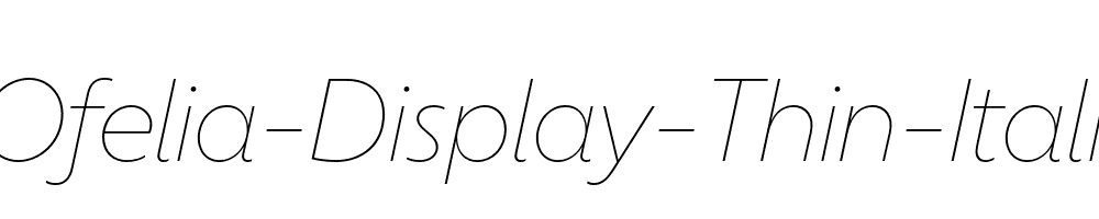 Ofelia-Display-Thin-Italic