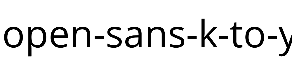 Open Sans Y To K