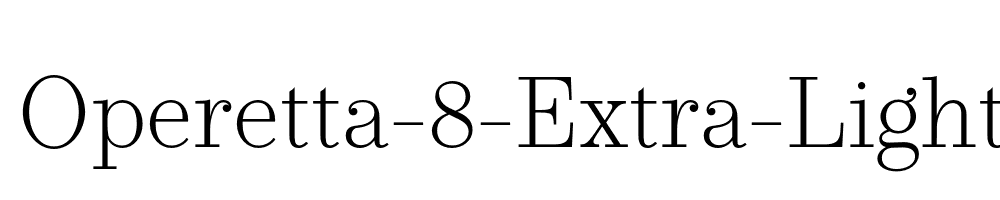 Operetta-8-Extra-Light