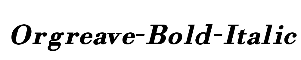 Orgreave-Bold-Italic