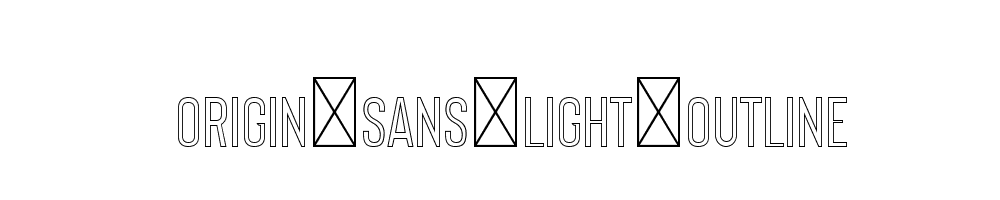 Origin-Sans-Light-Outline