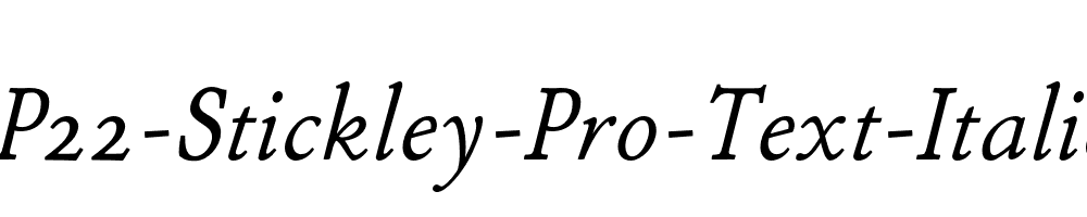 P22-Stickley-Pro-Text-Italic