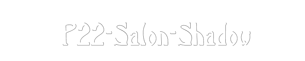 P22-Salon-Shadow