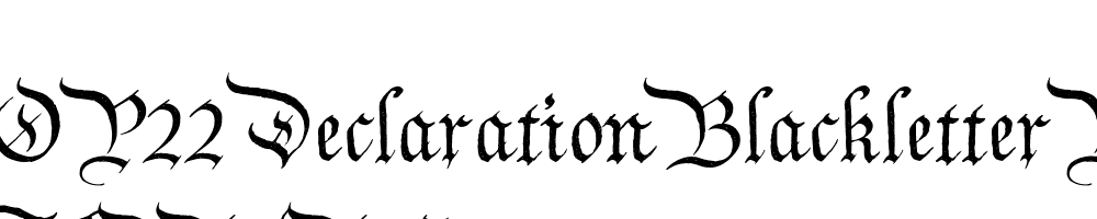  DEMO P22 Declaration Blackletter Regular