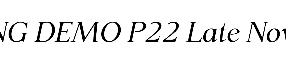  DEMO P22 Late November Italic