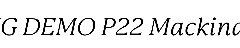  DEMO P22 Mackinac Book Italic