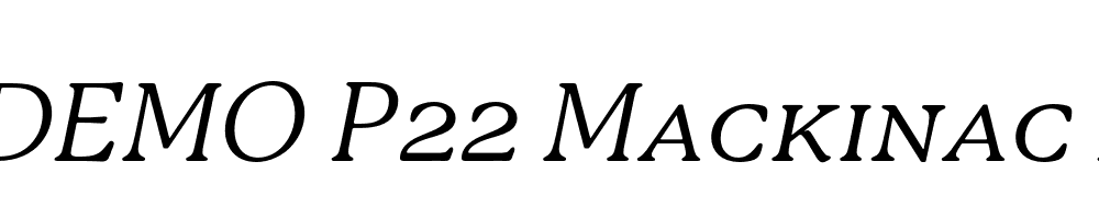  DEMO P22 Mackinac Book SC Italic