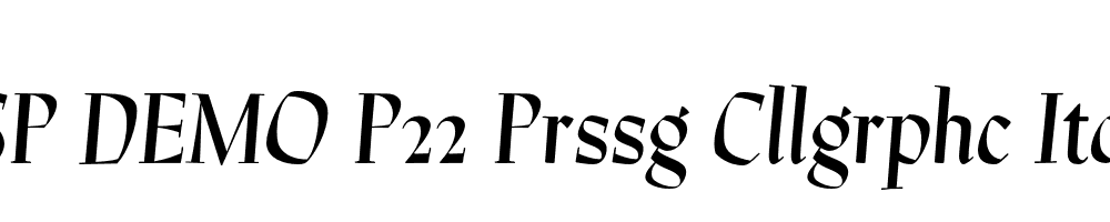 FSP DEMO P22 Prssg Cllgrphc Italic