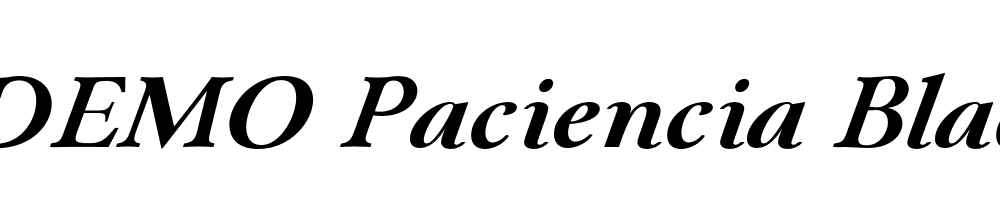  DEMO Paciencia Black Italic Regular