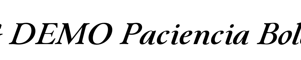  DEMO Paciencia Bold Italic Regular