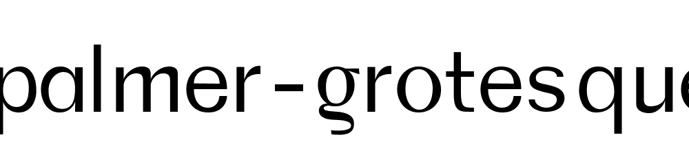 Palmer Grotesque