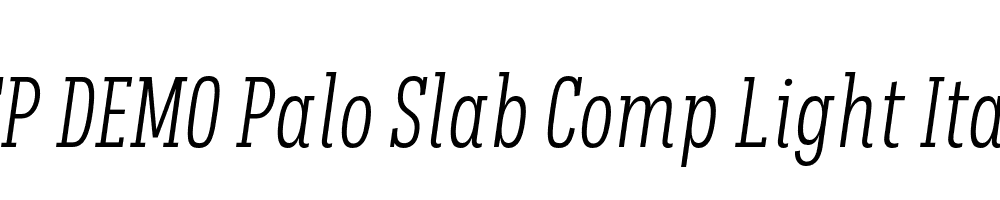 FSP DEMO Palo Slab Comp Light Italic