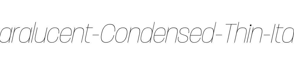 Paralucent-Condensed-Thin-Italic