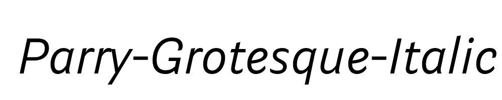 Parry-Grotesque-Italic