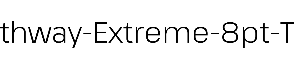 Pathway-Extreme-8pt-Thin