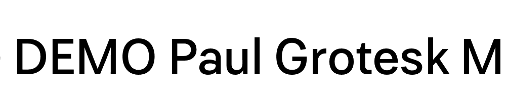  DEMO Paul Grotesk Medium Regular