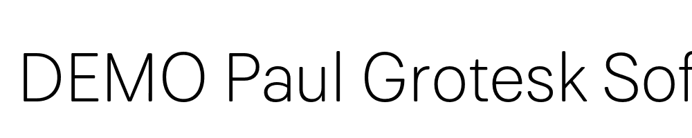  DEMO Paul Grotesk Soft Light Regular