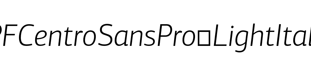 PFCentroSansPro-LightItalic