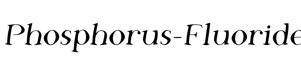 Phosphorus-Fluoride