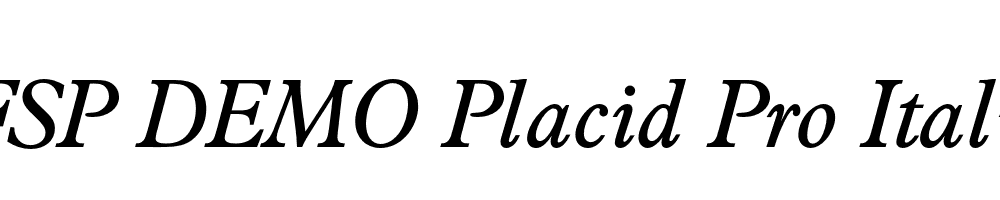 FSP DEMO Placid Pro Italic