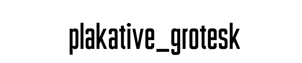 Plakative_grotesk