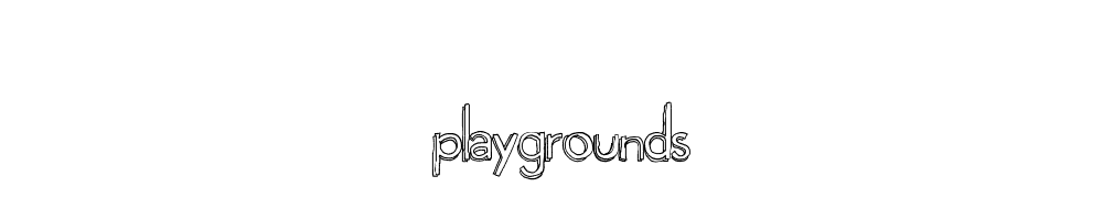 Playgrounds