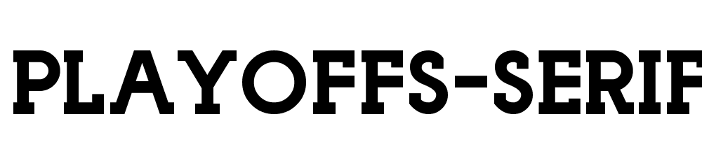 Playoffs Serif