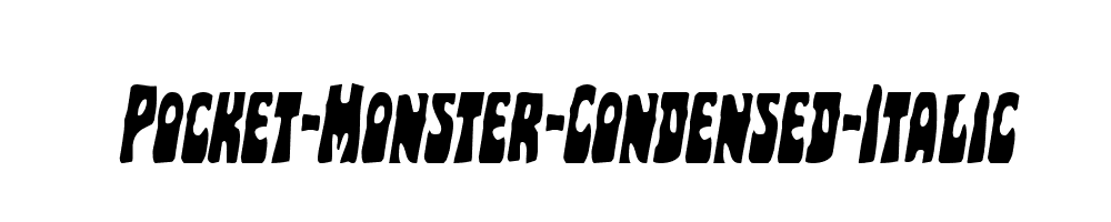 Pocket-Monster-Condensed-Italic