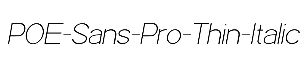 POE-Sans-Pro-Thin-Italic