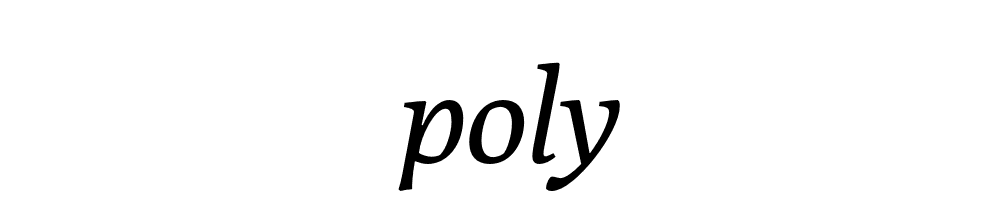 Poly