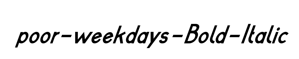 poor-weekdays-Bold-Italic