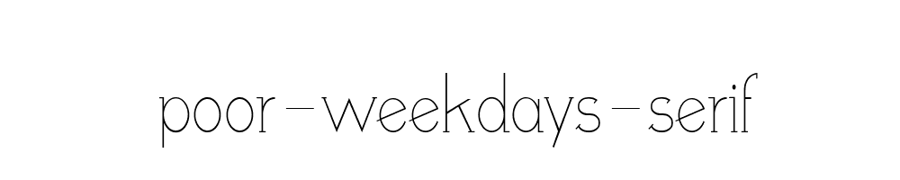 poor-weekdays-serif