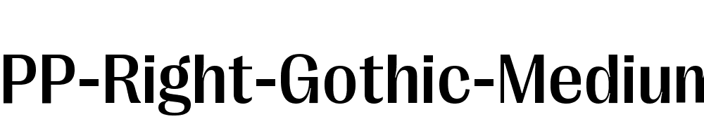 PP-Right-Gothic-Medium