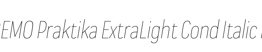  DEMO Praktika ExtraLight Cond Italic Regular