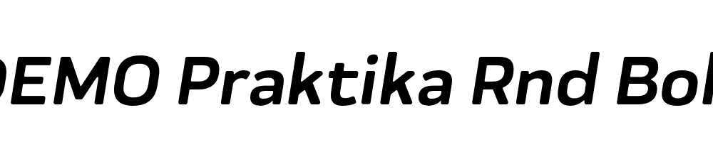  DEMO Praktika Rnd Bold Italic Regular