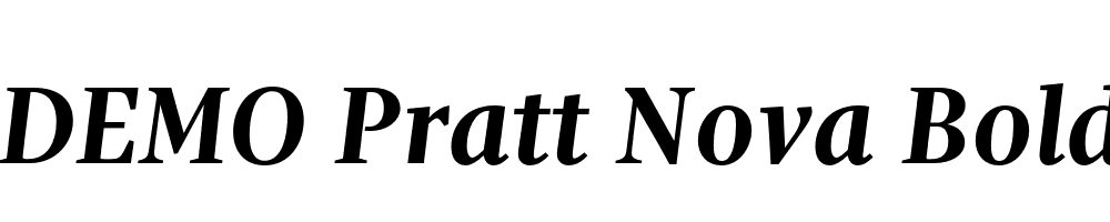  DEMO Pratt Nova Bold Italic Regular