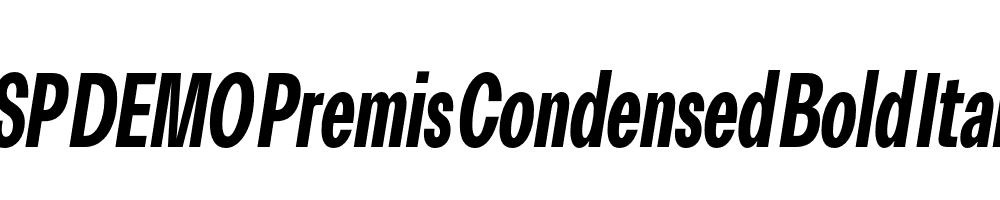 FSP DEMO Premis Condensed Bold Italic