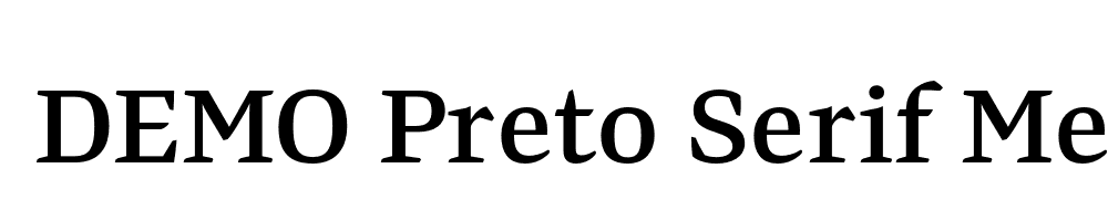  DEMO Preto Serif Medium Regular