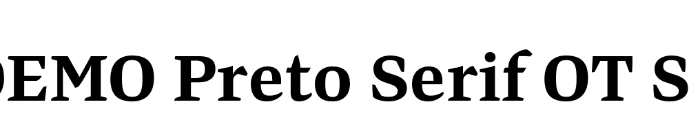  DEMO Preto Serif OT Std Bold Regular